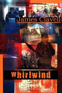 Whirlwind. Saga Azjatycka. Tom 6 - James Clavell - książka