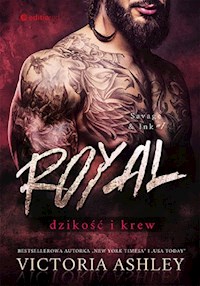Royal Dzikość i krew Savage & Ink #1 - Ashley Victoria - książka