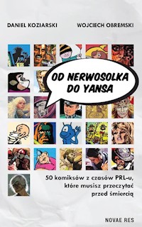 Od Nerwosolka do Yansa - Daniel Koziarski, Wojciech Obremski - książka