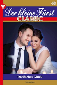 Der kleine Fürst Classic 43 – Adelsroman - Viola Maybach - ebook