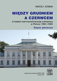 Między grudniem a czerwcem - Kosman Marceli - książka