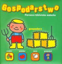 Pierwsza biblioteka malucha Gospodarstwo -  - książka