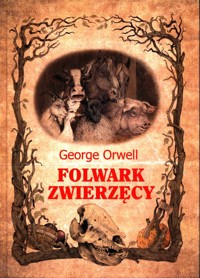 Folwark zwierzęcy - George Orwell - ebook + audiobook + książka