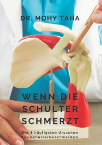 Wenn die Schulter schmerzt - Mohy Taha - ebook