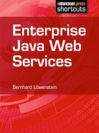 Enterprise Java Web Services - Bernhard Löwenstein - ebook