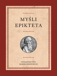 Myśli Epikteta - Epiktet - ebook
