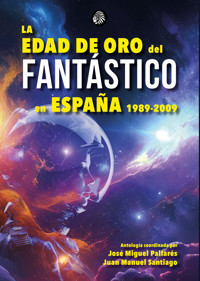 La edad de oro del fantástico en España -  - ebook