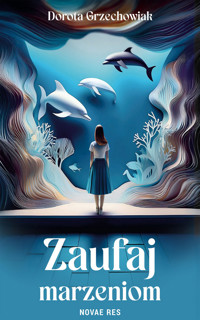 Zaufaj marzeniom - Doris - ebook