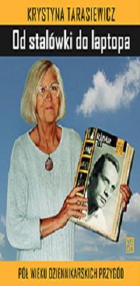Od stalówki do laptopa - Tarasiewicz Krystyna - książka