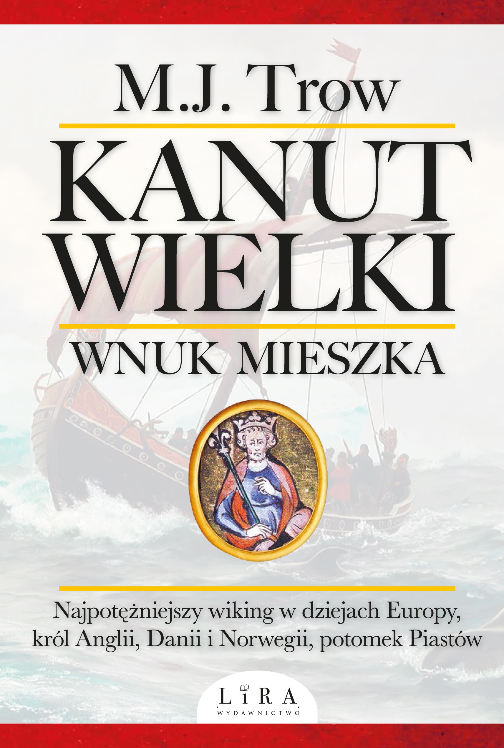 Okładka:Kanut Wielki. Wnuk Mieszka 