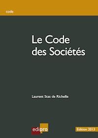 Le code des sociétés - Laurent Stas de Richelle - ebook