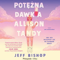 Potężna dawka Allison Tandy - Bishop Jeff - ebook + audiobook + książka