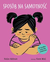 Sposób na samotność - Adelman Hallee - książka