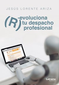 (R)evoluciona tu despacho profesional - Jesús Lorente Ariza - ebook