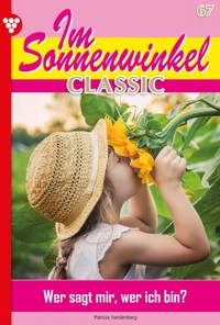 Im Sonnenwinkel Classic 67 â€" Familienroman - Vandenberg Patricia - ebook