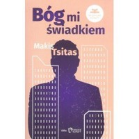 Bóg mi świadkiem - Makis Tsitas - książka