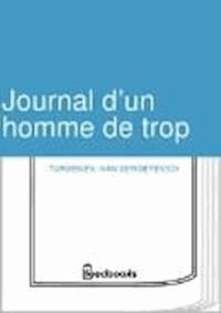 Journal d’un homme de trop - Ivan Sergeyevich Turgenev - darmowy ebook