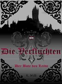 Die Verfluchten - K. Will - ebook