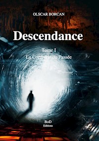 Descendance - Tome I - Olscar Borcan - ebook