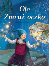 Ole Zmruż-oczko - Ana Grigorjew (ilustr.) - książka
