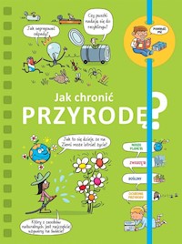 Powiedz mi! Jak chronić przyrodę? - de Mullenheim Sophie - książka