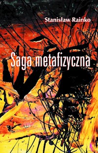 Saga metafizyczna - Rainko Stanisław - książka