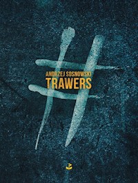 Trawers - Andrzej Sosnowski - ebook + książka