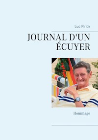 JOURNAL D'UN ÉCUYER - Luc Pirick - ebook