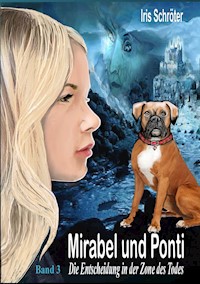 Mirabel und Ponti Band 3 - Iris Schröter - ebook