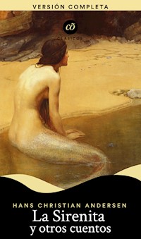 La Sirenita y otros cuentos - Hans Christian Andersen - ebook