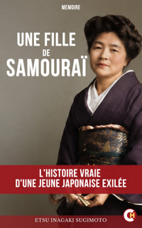 Une fille de samouraï - Etsu Inagaki Sugimoto - ebook