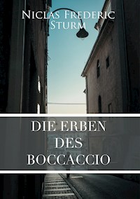 Die Erben des Boccaccio - Niclas Frederic Sturm - ebook