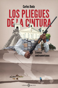 Los pliegues de la cintura - Carlos Dada - ebook