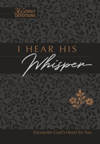 I Hear His Whisper 365 Daily Devotions (Gift Edition) - Brian Simmons - ebook