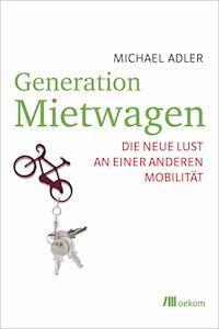 Generation Mietwagen - Michael Adler - ebook