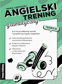Angielski trening gramatyczny poziom A1-A2 - Lekszycka Maria - książka