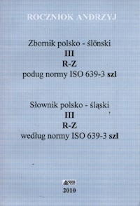 Słownik polsko - śląski Tom 3 R-Z - Roczniok Andrzej - książka