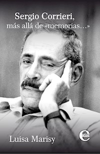 Sergio Corrieri: más allá de "memorias…" - Luisa Marisy - ebook