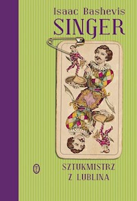 Sztukmistrz z Lublina - Singer Isaak Bashevis - książka
