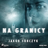 Na granicy - Jakub Sobczyk - ebook + audiobook + książka