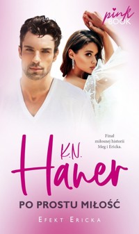 Po prostu miłość - Haner K.N. - ebook + audiobook + książka