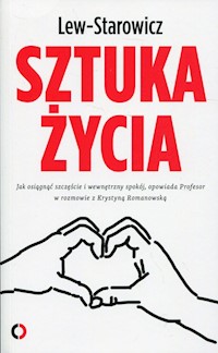 Sztuka życia - Zbigniew Lew-Starowicz - ebook + książka