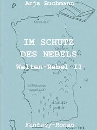 Im Schutz des Nebels - Anja Buchmann - ebook