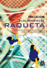 Iniciación a los deportes de raqueta - Autores varios - ebook