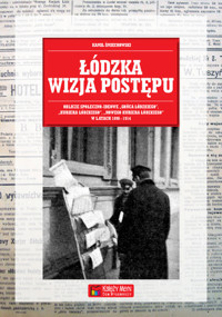Łódzka wizja postępu - Kamil Śmiechowski - książka