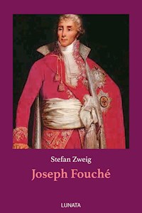 Joseph Fouché - Stefan Zweig - ebook