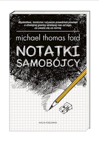 Notatki samobójcy - Ford Michael Thomas - książka
