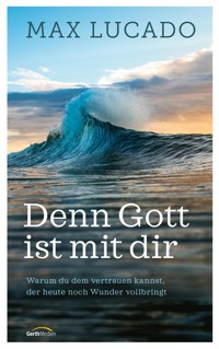 Denn Gott ist mit dir - Max Lucado - ebook