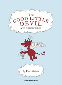 The Good Little Devil and Other Tales - Pierre Gripari - ebook