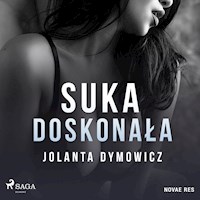 Suka doskonała - Jolanta Dymowicz - ebook + audiobook